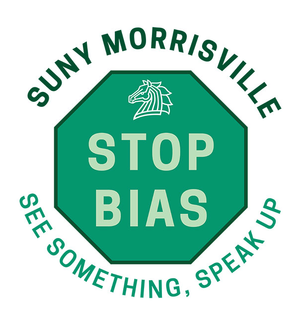 Stop Bias at SUNY Morrisville, See Something, Speak Up